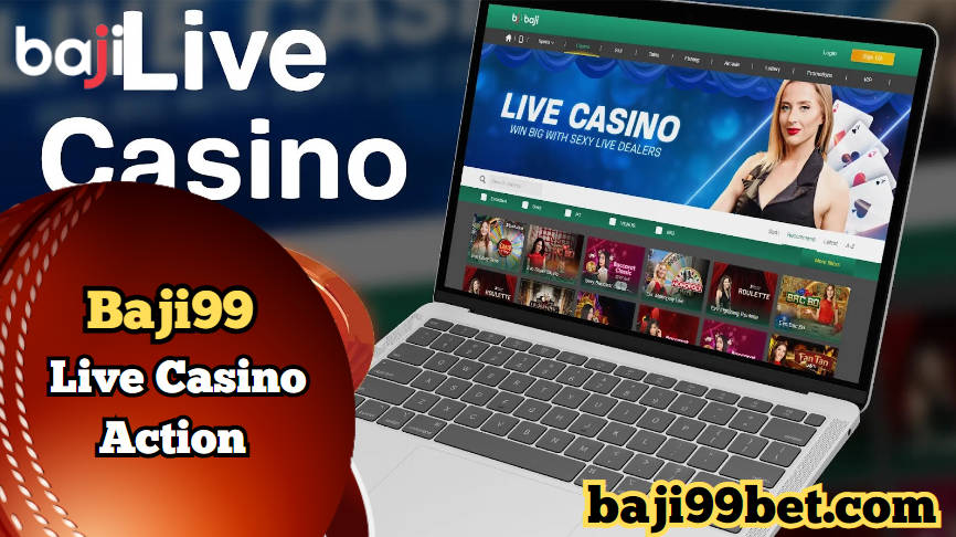 Beyond the Tables: Unleashing the Excitement of Baji99 Live Casino Action